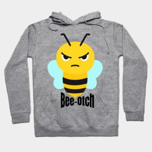 Bee-Otch Beotch Funny Beekeeper Hoodie